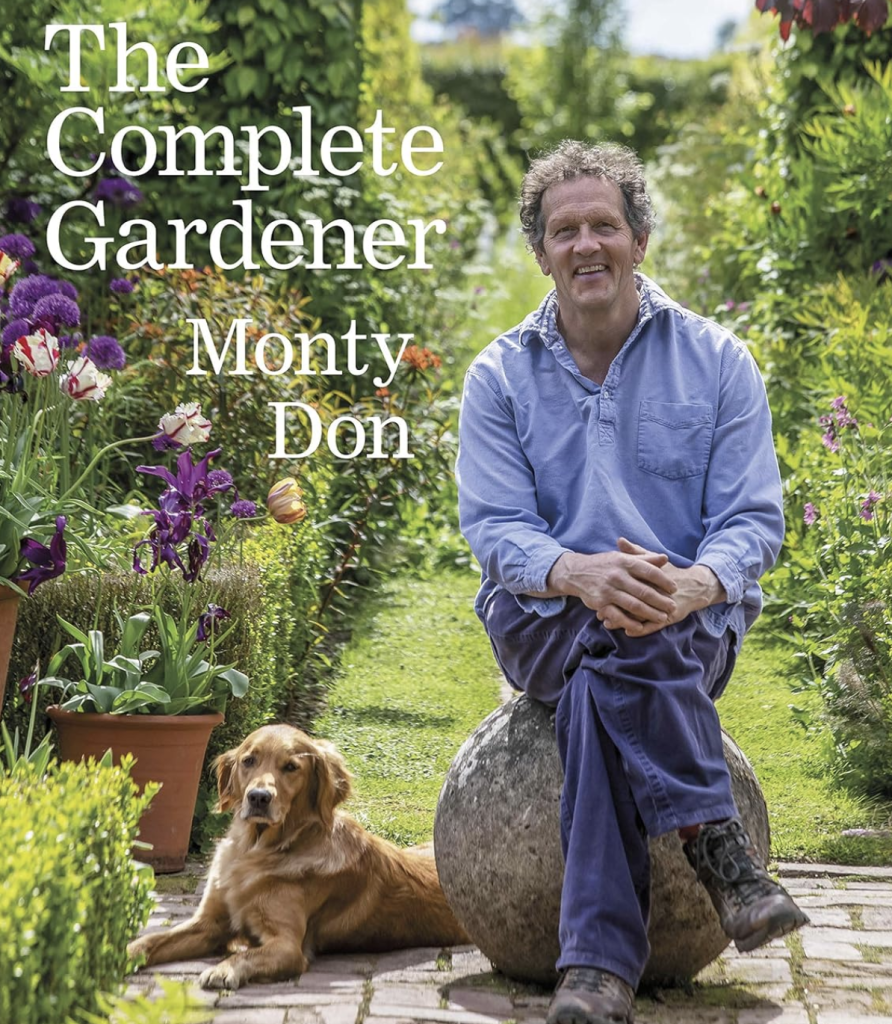 The Complete Gardener by Monty Don