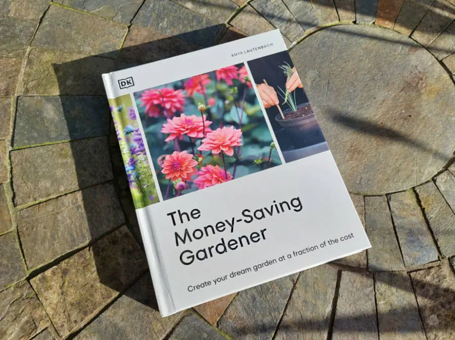 The Money-Saving Gardener by Anya Lautenbach